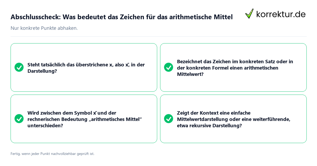 Konkreter Abschlusscheck zu Was bedeutet das Zeichen für das arithmetische Mittel