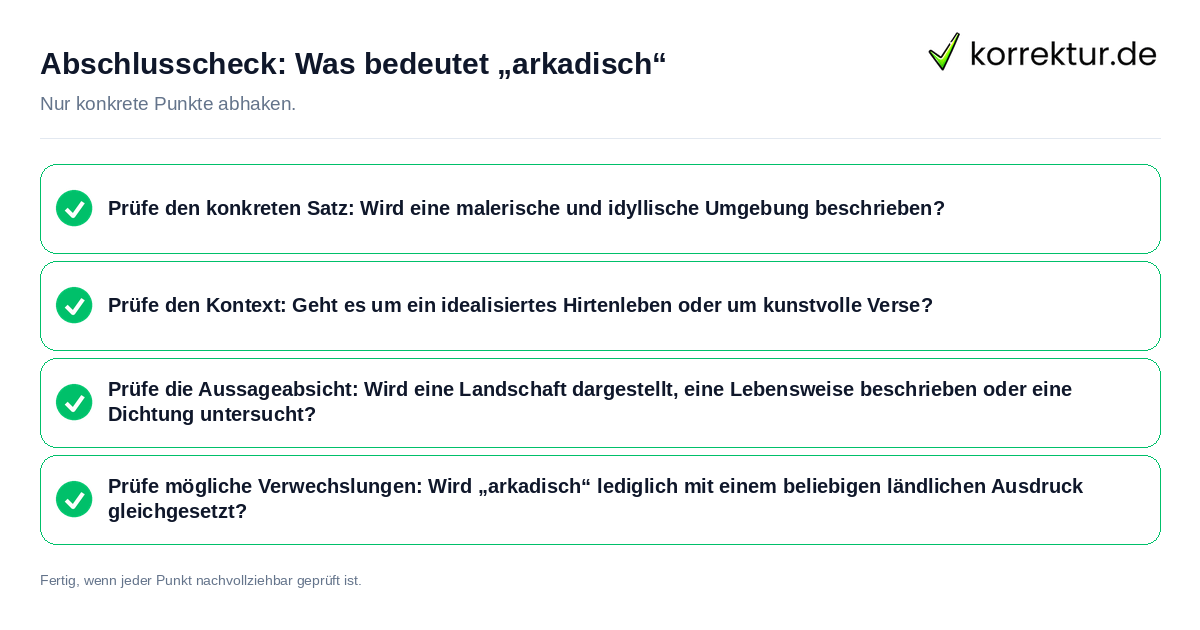 Abschlusscheck: Was bedeutet „arkadisch“ Konkreter Abschlusscheck zu Was bedeutet „arkadisch“