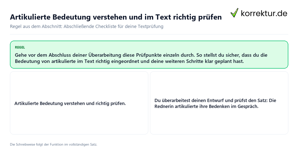 Konkrete Regel und vollständige Beispielsätze zu Artikulierte Bedeutung verstehen und im Text