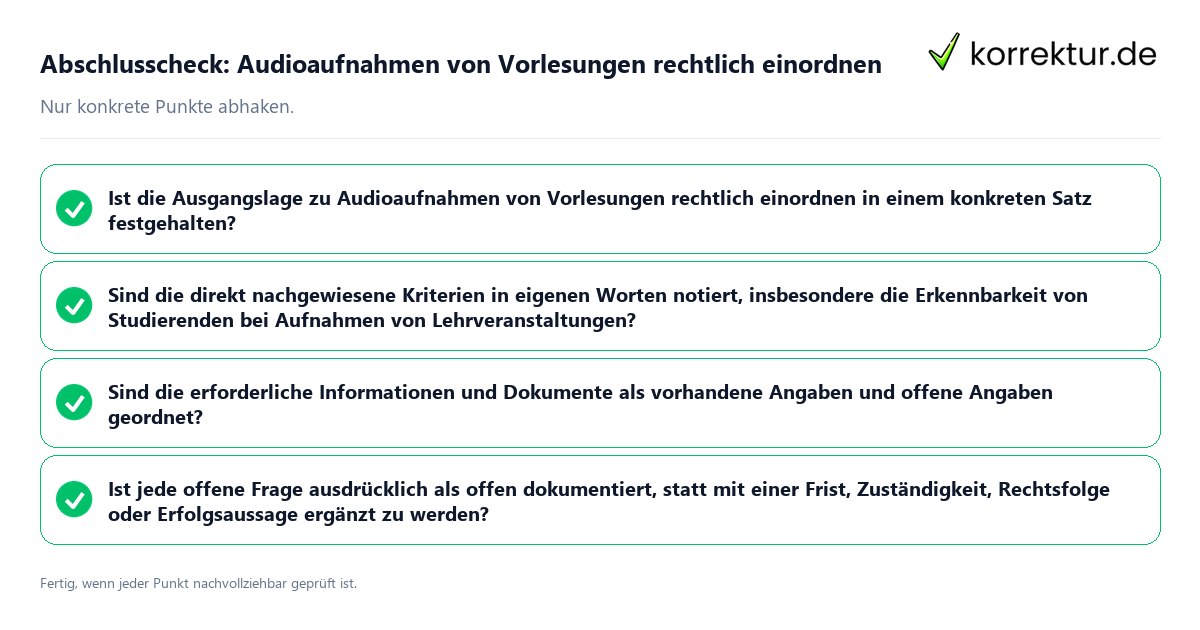 Konkreter Abschlusscheck zu Audioaufnahmen von Vorlesungen rechtlich einordnen