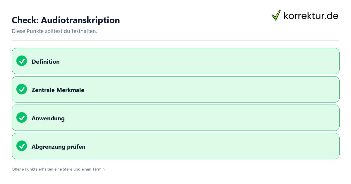 Audiotranskription mit Checkliste für Unterlagen und nächste Schritte