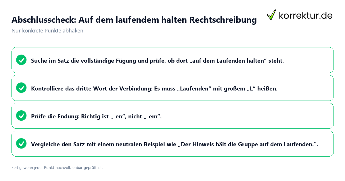 Konkreter Abschlusscheck zu Auf dem laufendem halten Rechtschreibung