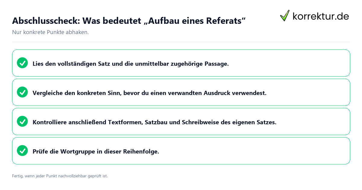Konkreter Abschlusscheck zu Was bedeutet „Aufbau eines Referats“