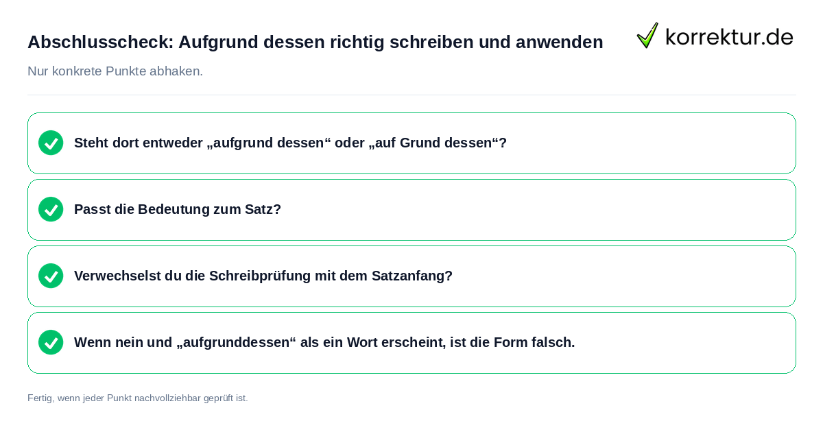 Konkreter Abschlusscheck zu Aufgrund dessen richtig schreiben und anwenden