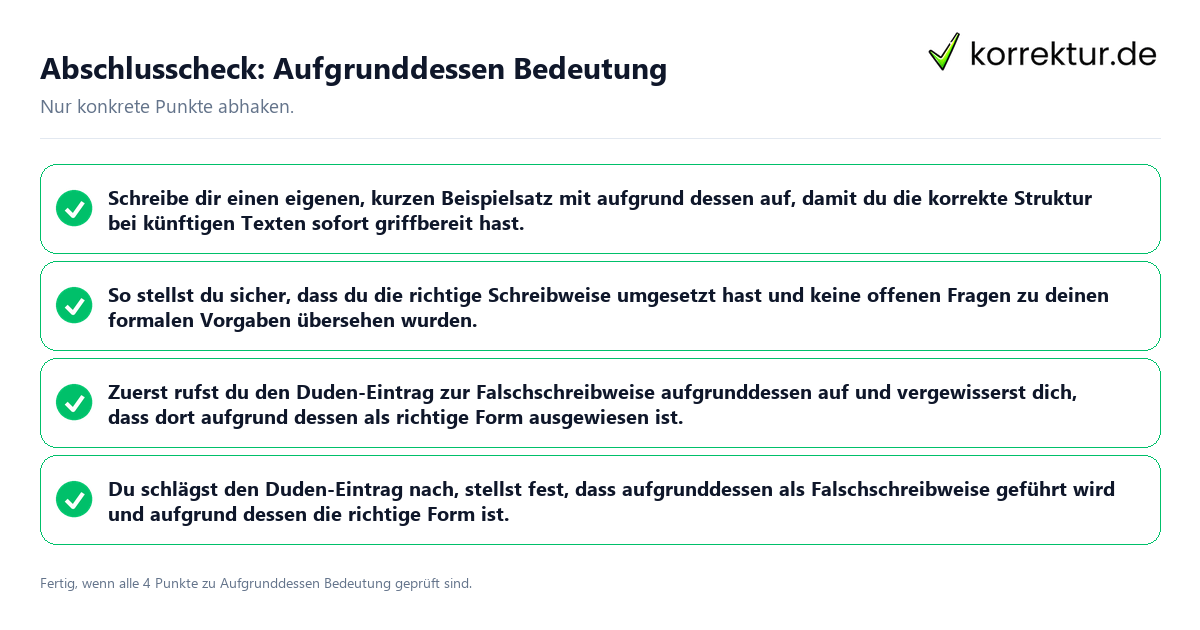 Abschlusscheck: Aufgrunddessen Bedeutung Konkreter Abschlusscheck zu Aufgrunddessen Bedeutung