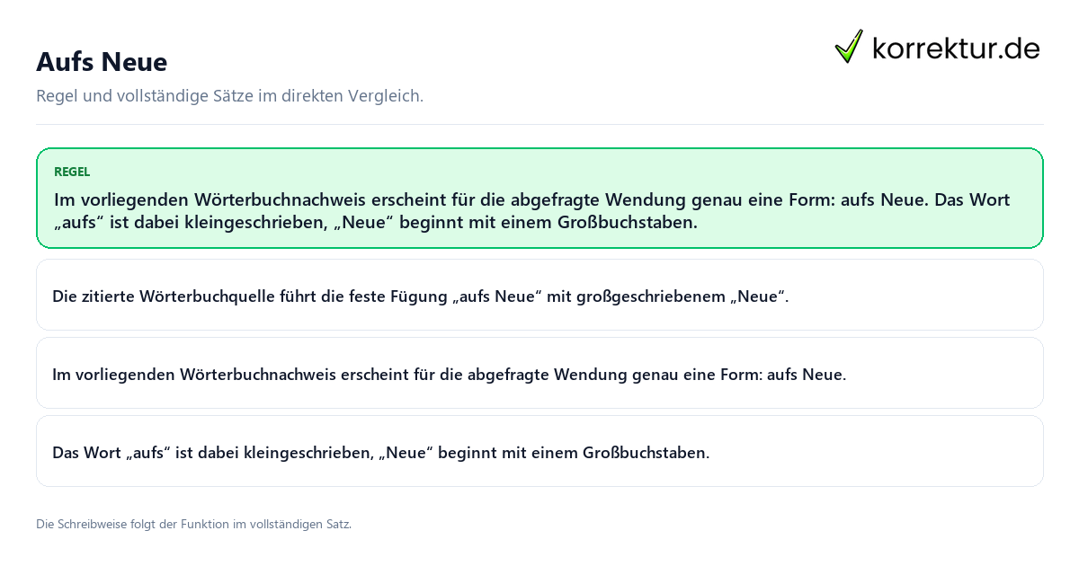 Aufs Neue Konkrete Regel und vollständige Beispielsätze zu Aufs Neue