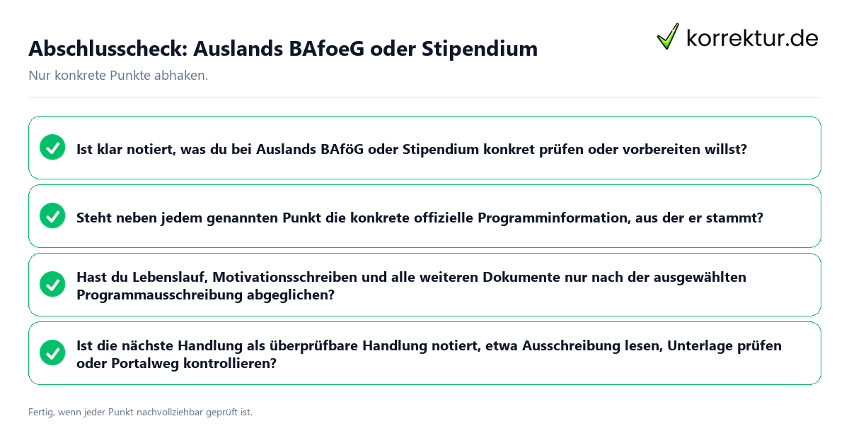 Abschlusscheck: Auslands BAfoeG oder Stipendium Konkreter Abschlusscheck zu Auslands BAfoeG oder Stipendium