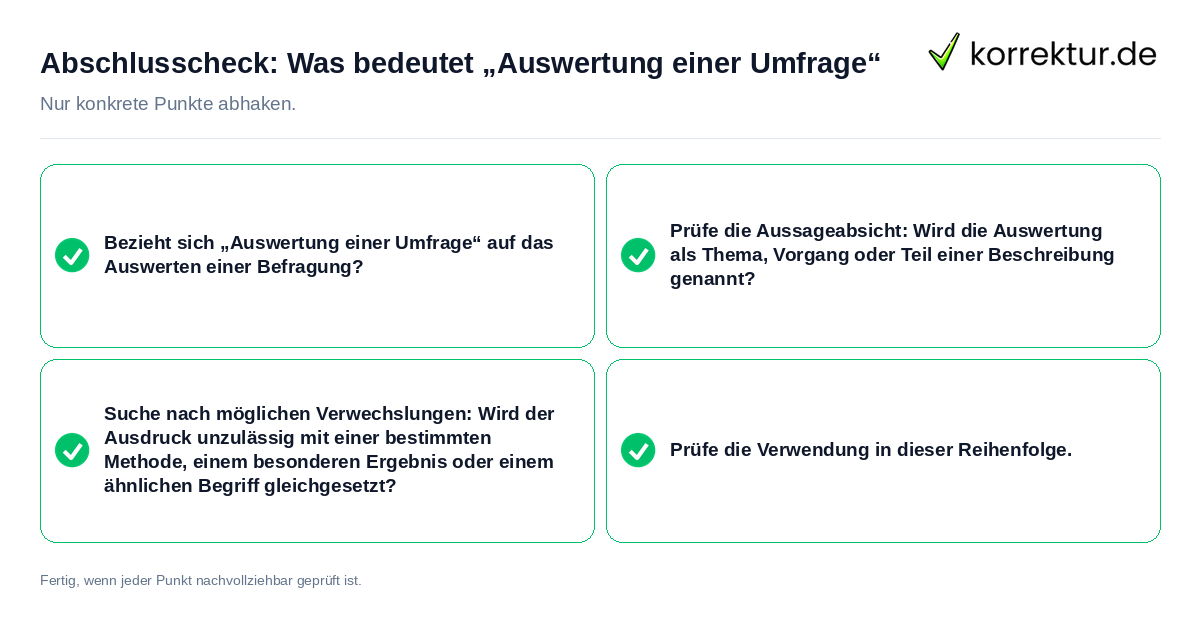 Konkreter Abschlusscheck zu Was bedeutet „Auswertung einer Umfrage“