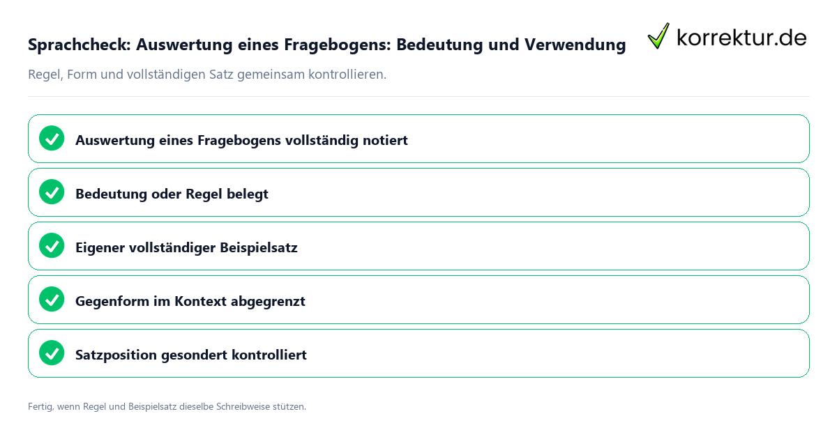 Konkreter Sprachcheck zu Auswertung eines Fragebogens: Bedeutung und Verwendung mit Regel und vollständigem Beispielsatz