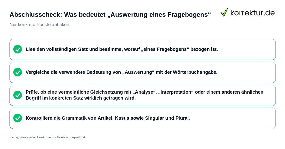 Abschlusscheck: Was bedeutet „Auswertung eines Fragebogens“ Konkreter Abschlusscheck zu Was bedeutet „Auswertung eines Fragebogens“