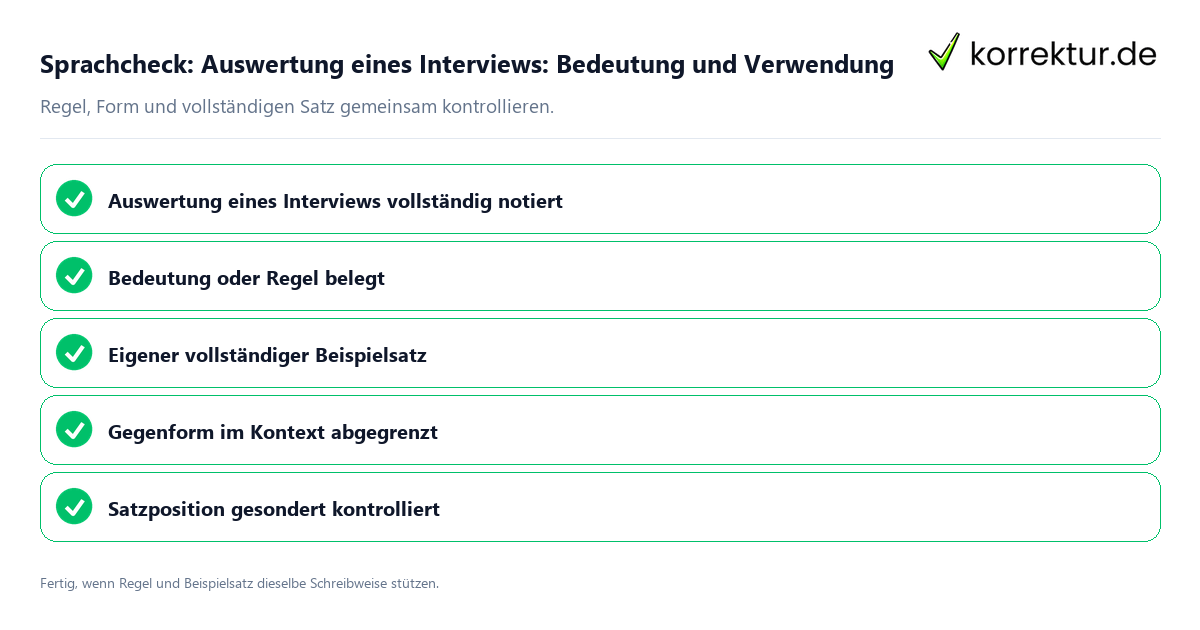Sprachcheck: Auswertung eines Interviews: Bedeutung und Verwendung Konkreter Sprachcheck zu Auswertung eines Interviews: Bedeutung und Verwendung mit Regel und vollständigem Beispielsatz