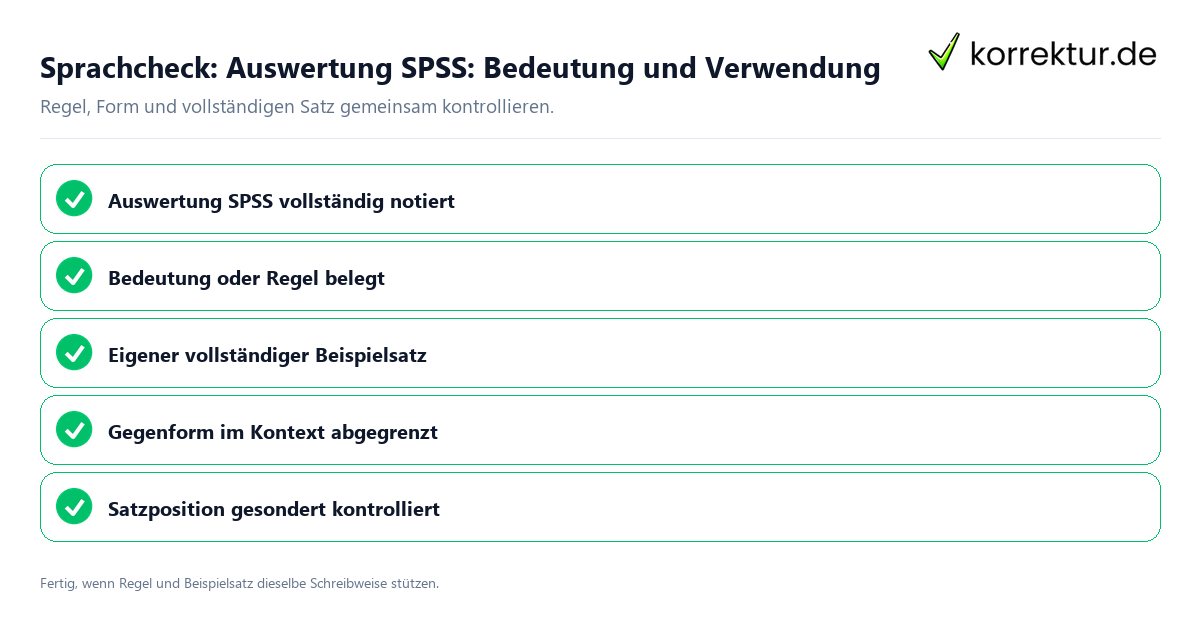 Konkreter Sprachcheck zu Auswertung SPSS: Bedeutung und Verwendung mit Regel und vollständigem Beispielsatz
