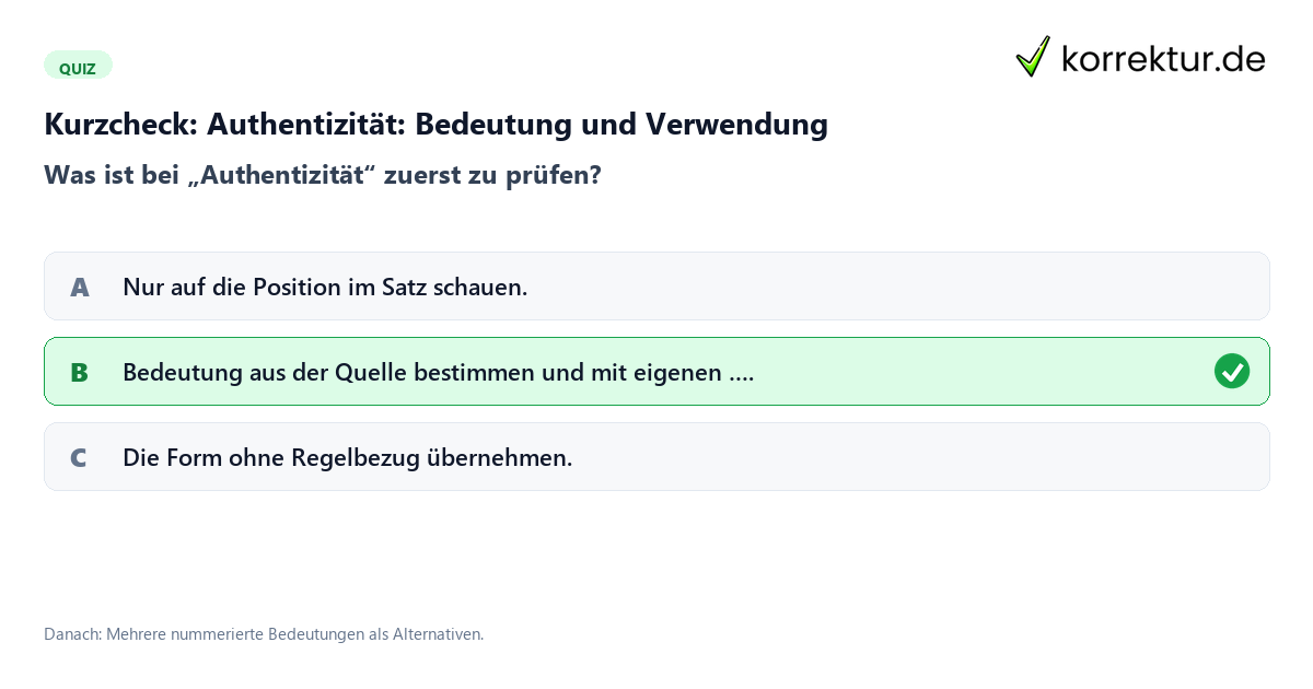 Authentizität: Bedeutung und Verwendung mit einem Kurzquiz zum sinnvollen nächsten Schritt