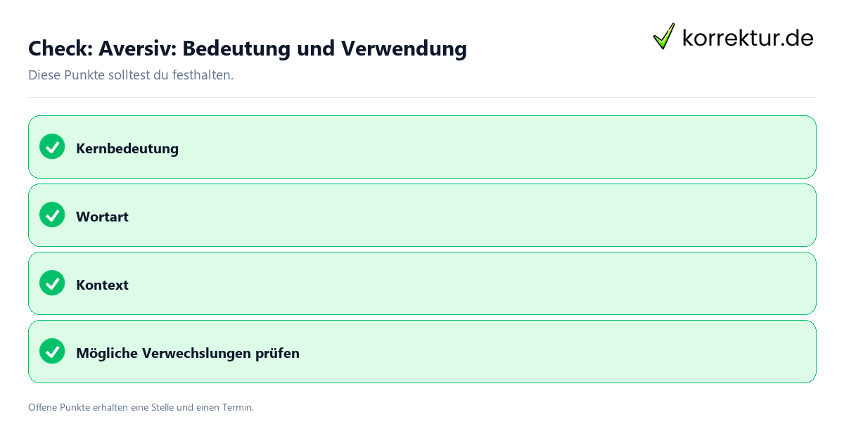 Aversiv: Bedeutung und Verwendung mit Checkliste für Unterlagen und nächste Schritte