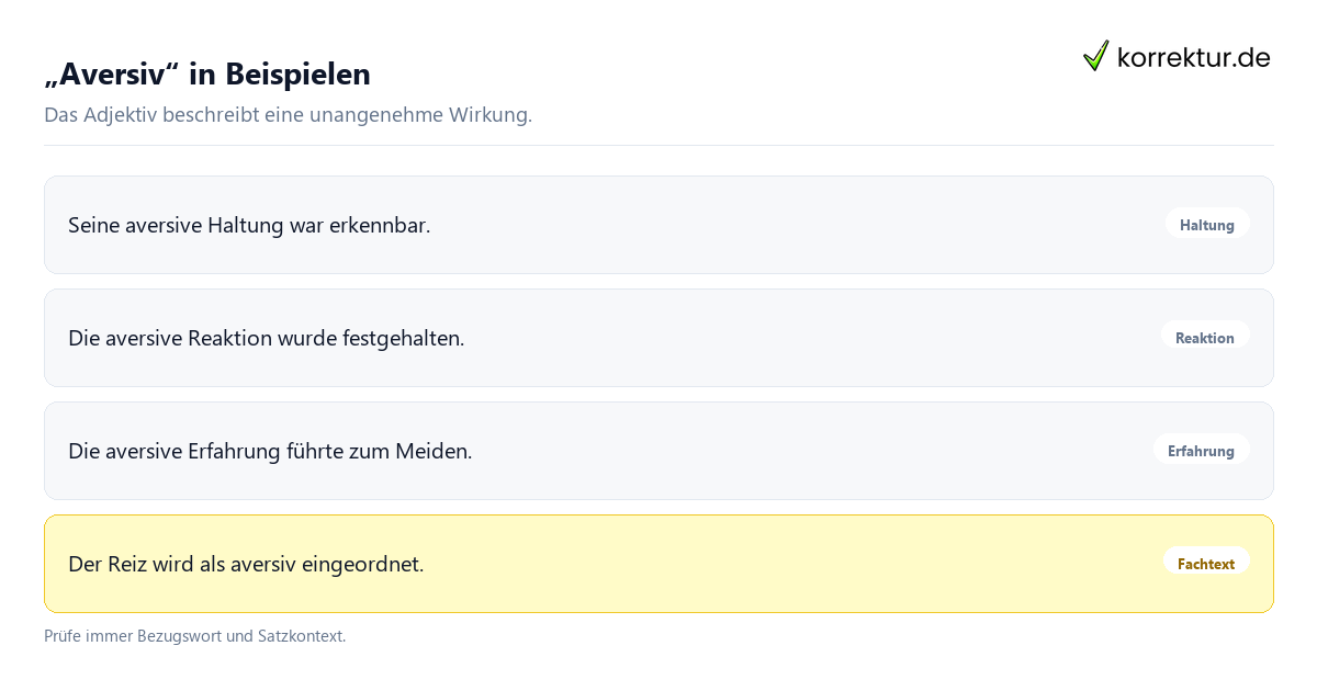 „Aversiv“ in Beispielen Was bedeutet „aversiv“? Beispiele für Bedeutung und Verwendung