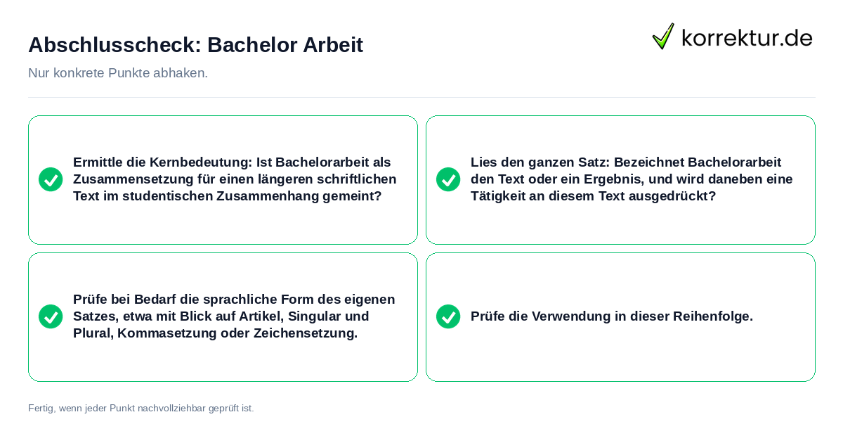 Abschlusscheck: Bachelor Arbeit Konkreter Abschlusscheck zu Bachelor Arbeit