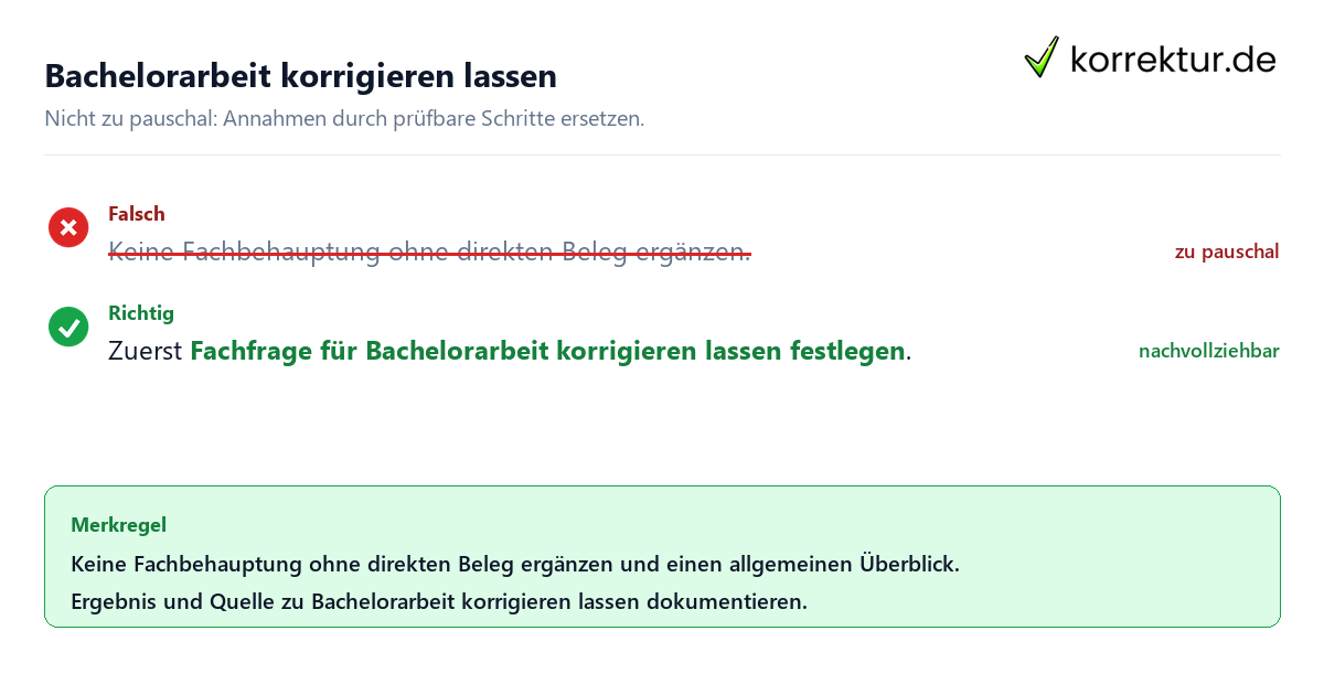 Ungeeignete und belastbare Vorgehensweise bei Bachelorarbeit korrigieren lassen