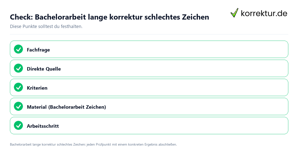 Bachelorarbeit lange korrektur schlechtes Zeichen mit einer themenspezifischen Checkliste