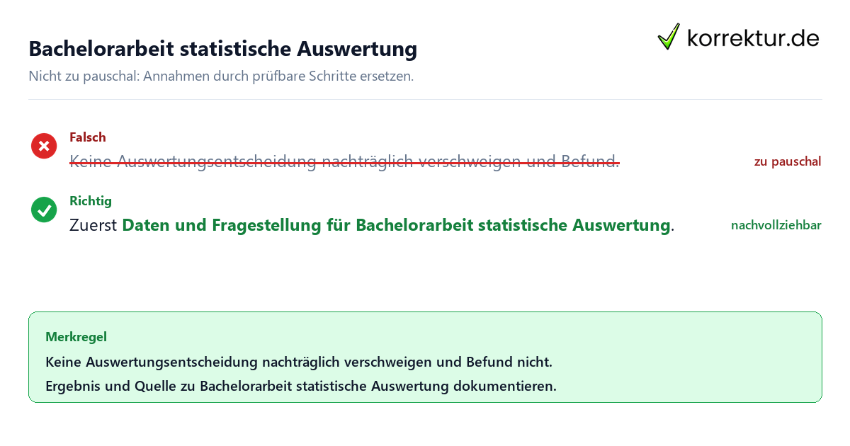 Ungeeignete und belastbare Vorgehensweise bei Bachelorarbeit statistische Auswertung