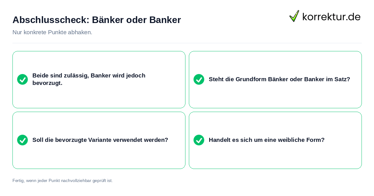 Konkreter Abschlusscheck zu Bänker oder Banker