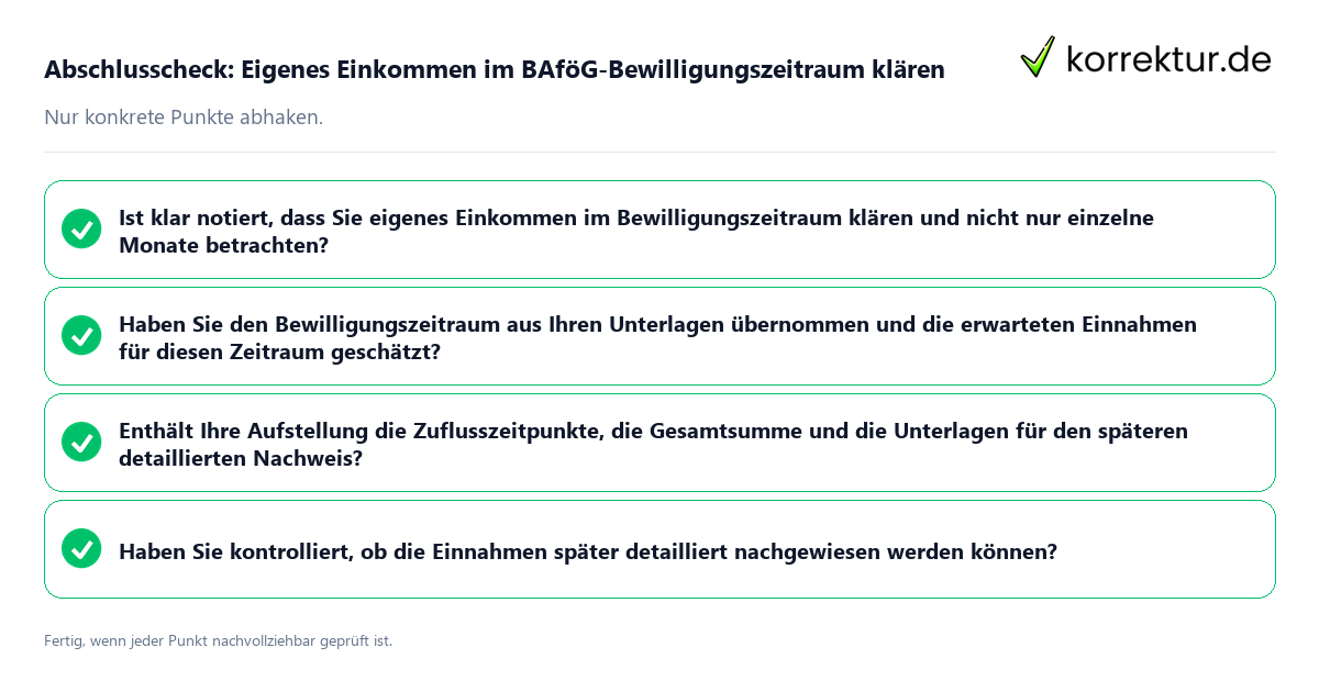 Abschlusscheck: Eigenes Einkommen im BAföG-Bewilligungszeitraum klären Konkreter Abschlusscheck zu Eigenes Einkommen im BAföG-Bewilligungszeitraum klären