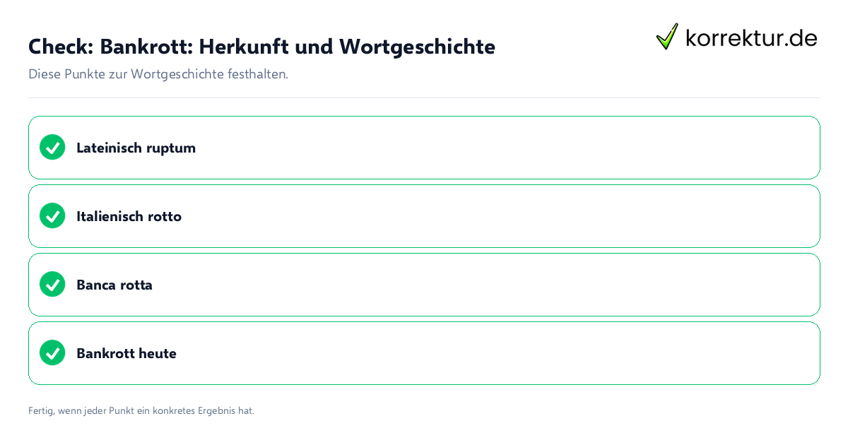Check: Bankrott: Herkunft und Wortgeschichte Bankrott: Herkunft und Wortgeschichte: Prüfliste mit vier Punkten