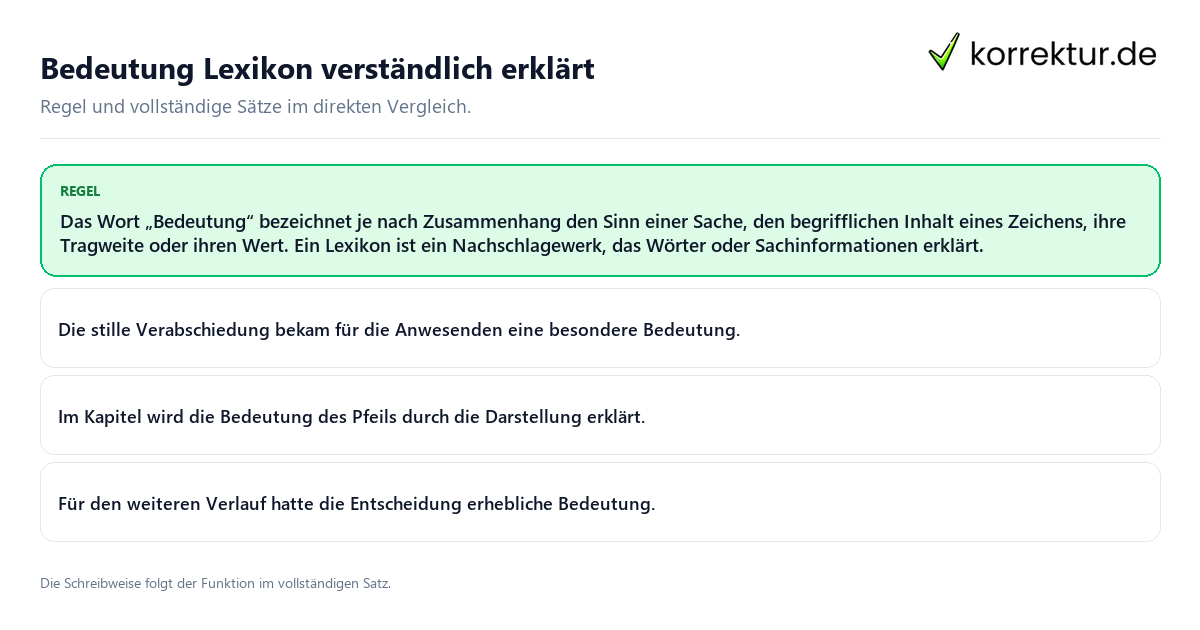 Konkrete Regel und vollständige Beispielsätze zu Bedeutung Lexikon verständlich erklärt