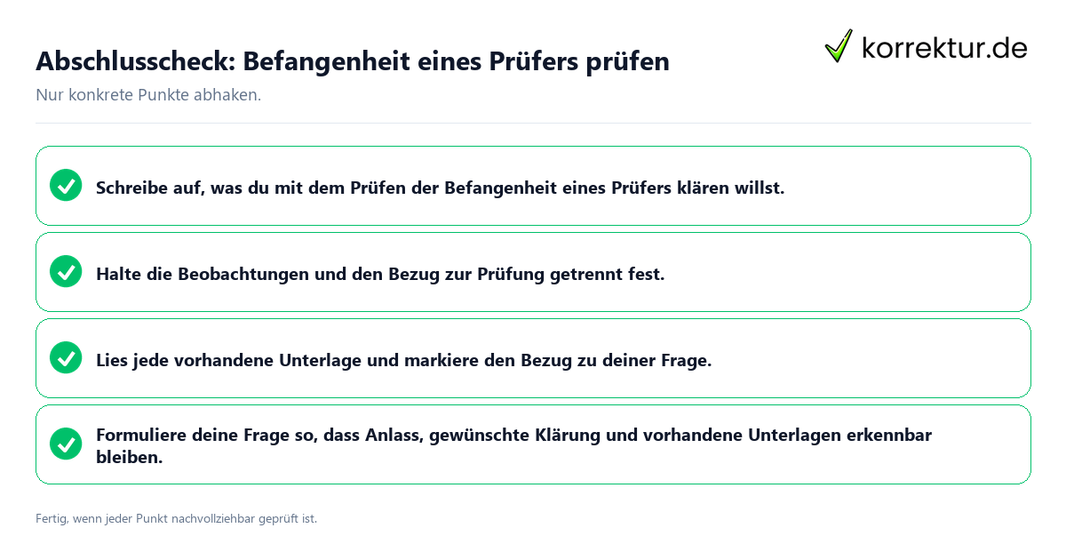 Konkreter Abschlusscheck zu Befangenheit eines Prüfers prüfen