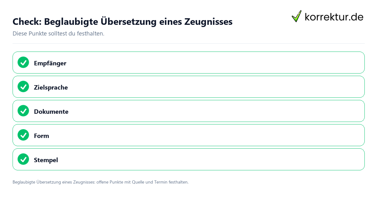 Check: Beglaubigte Übersetzung eines Zeugnisses Beglaubigte Übersetzung eines Zeugnisses mit Checkliste für Unterlagen und nächste Schritte
