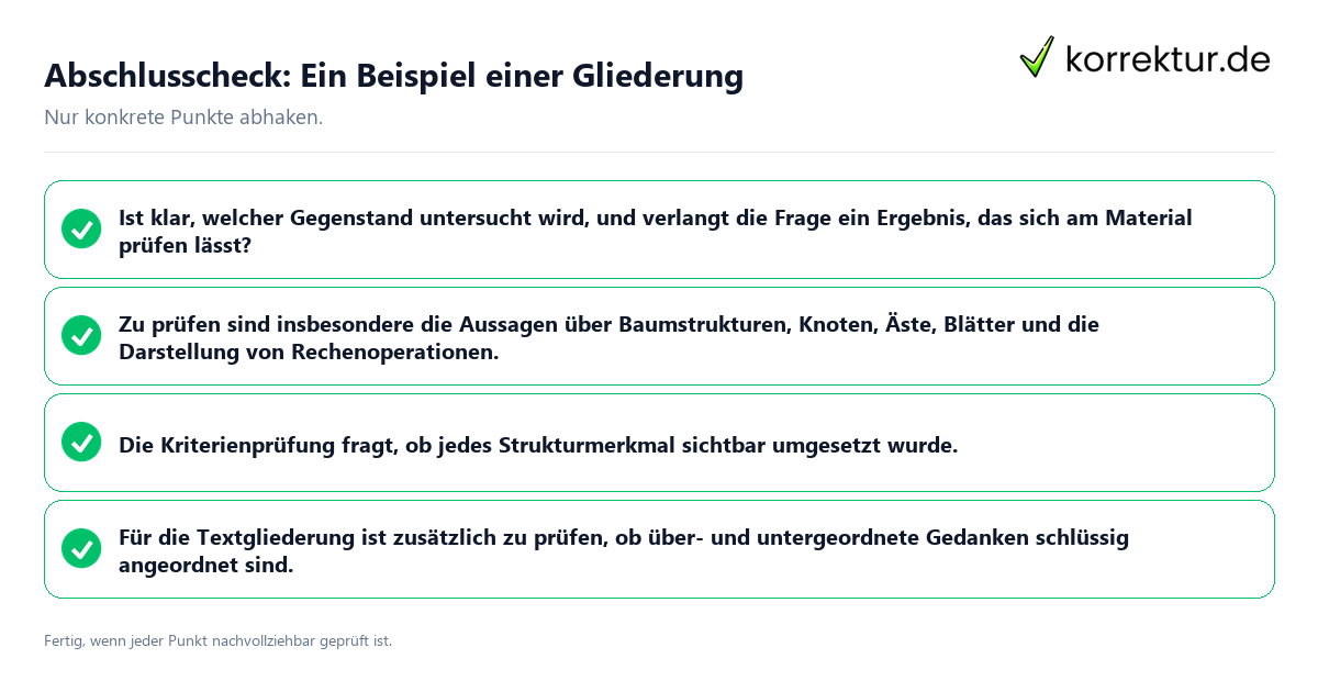 Abschlusscheck: Ein Beispiel einer Gliederung Konkreter Abschlusscheck zu Ein Beispiel einer Gliederung