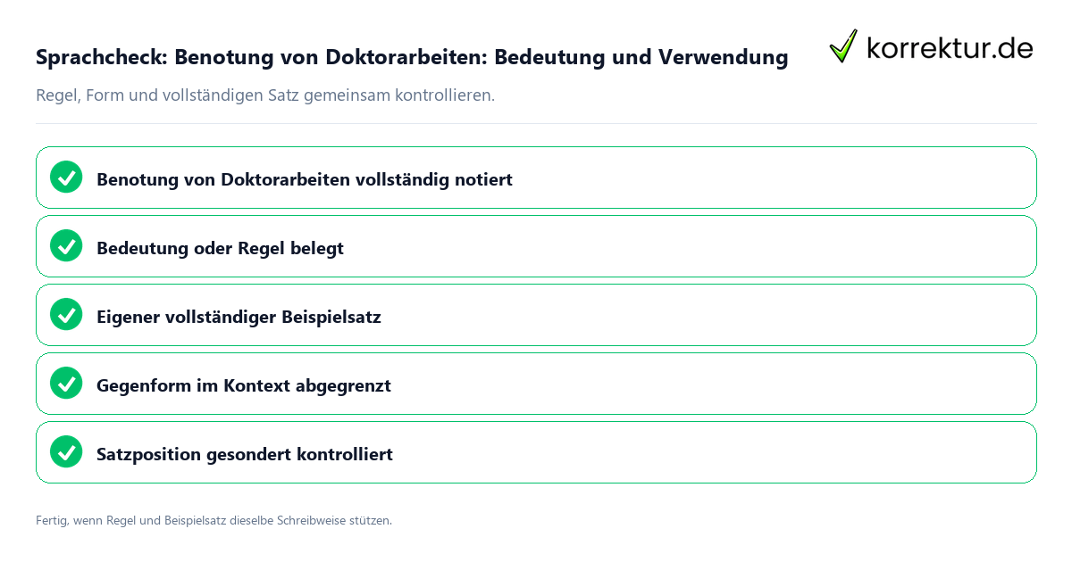 Konkreter Sprachcheck zu Benotung von Doktorarbeiten: Bedeutung und Verwendung mit Regel und vollständigem Beispielsatz