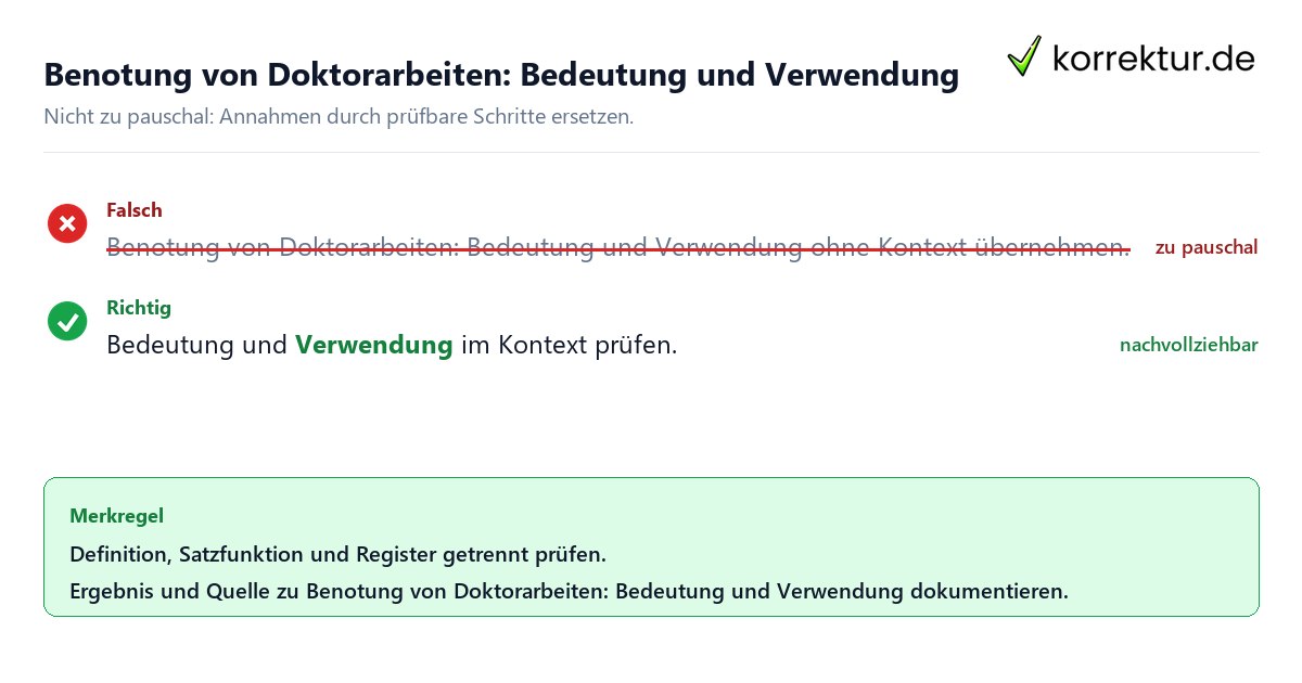 Ungeeignete und belastbare Vorgehensweise bei Benotung von Doktorarbeiten: Bedeutung und Verwendung