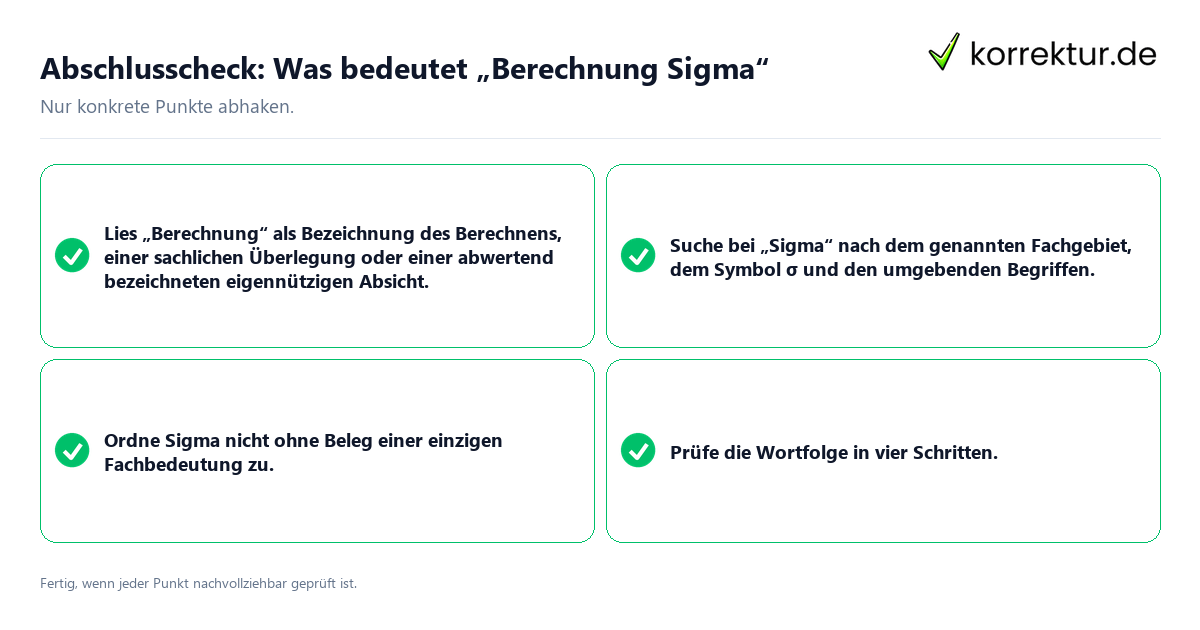 Konkreter Abschlusscheck zu Was bedeutet „Berechnung Sigma“