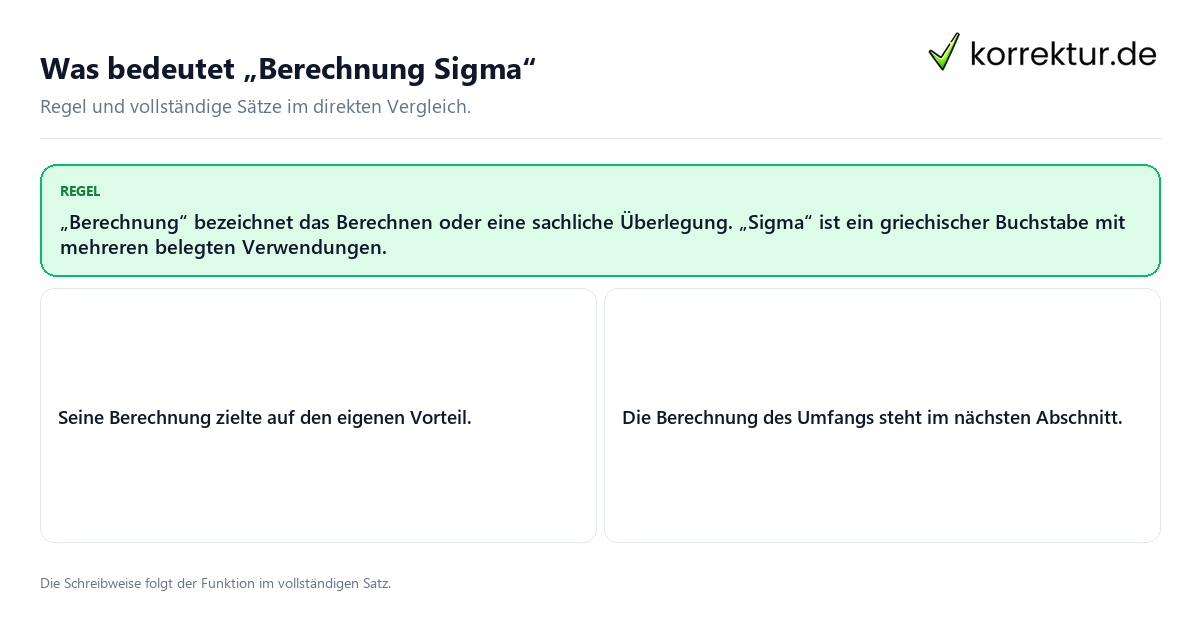 Konkrete Regel und vollständige Beispielsätze zu Was bedeutet „Berechnung Sigma“