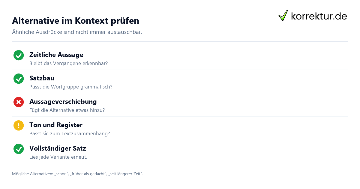 Alternative im Kontext prüfen Synonyme für „bereits“ passend im Satz verwenden: Alternativen kontrollieren