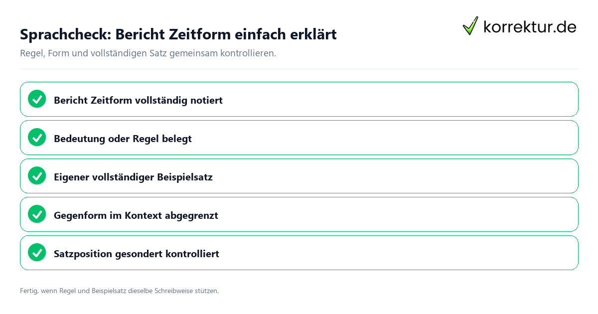 Konkreter Sprachcheck zu Bericht Zeitform einfach erklärt mit Regel und vollständigem Beispielsatz