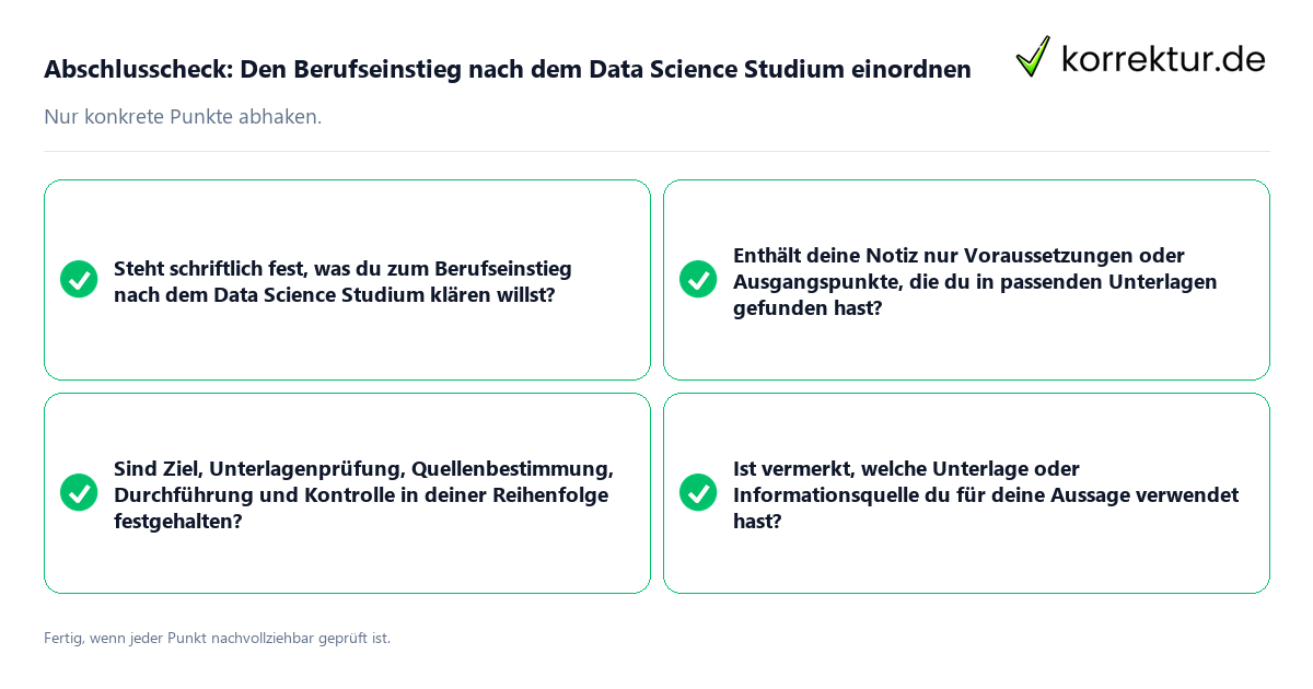 Abschlusscheck: Den Berufseinstieg nach dem Data Science Studium einordnen Konkreter Abschlusscheck zu Den Berufseinstieg nach dem Data Science Studium einordnen