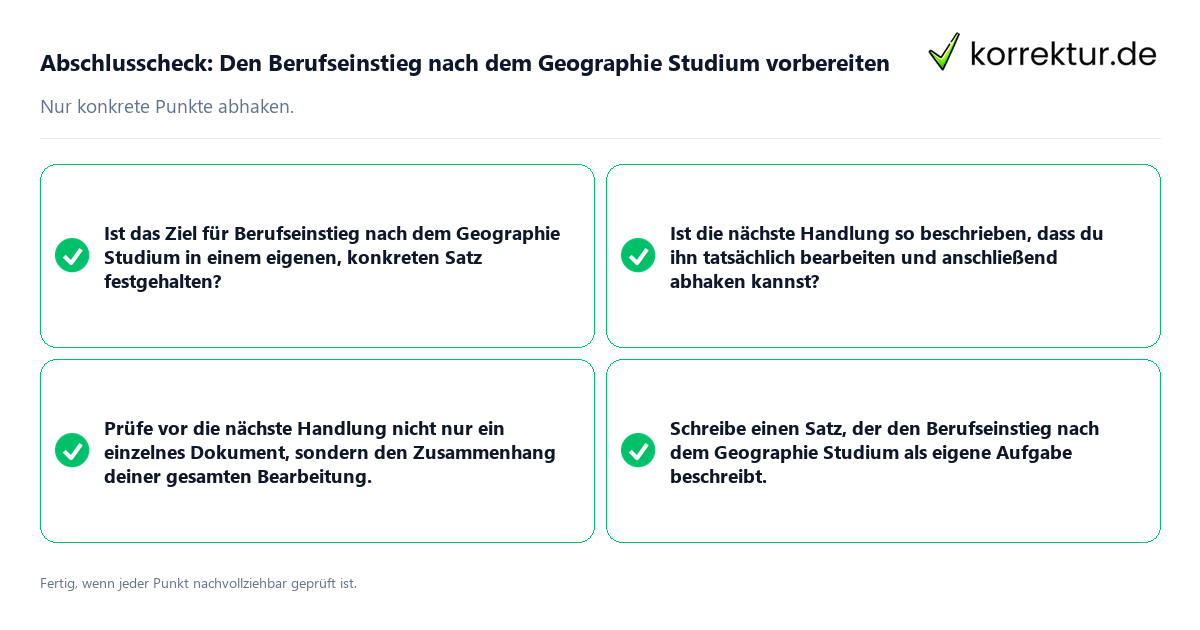 Konkreter Abschlusscheck zu Den Berufseinstieg nach dem Geographie Studium vorbereiten