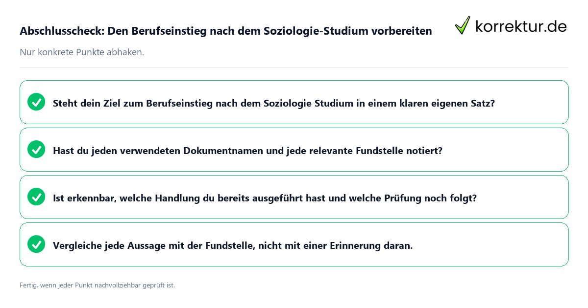 Abschlusscheck: Den Berufseinstieg nach dem Soziologie-Studium vorbereiten Konkreter Abschlusscheck zu Den Berufseinstieg nach dem Soziologie-Studium vorbereiten
