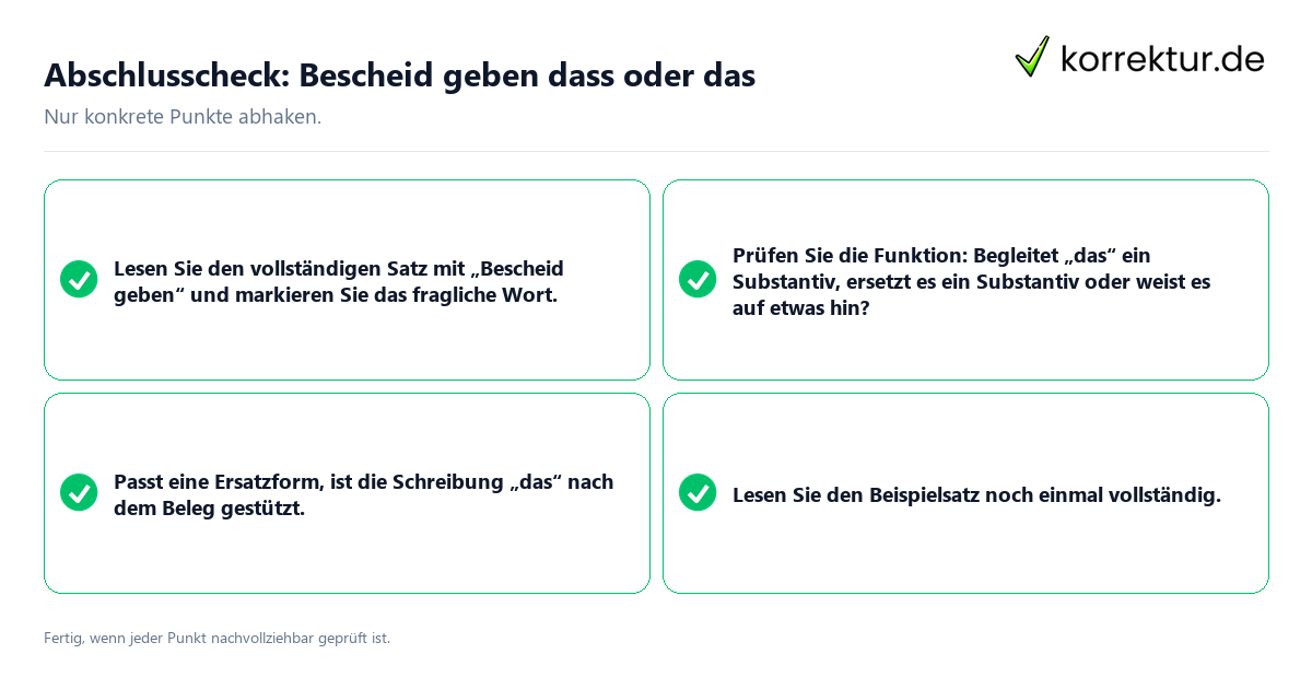 Konkreter Abschlusscheck zu Bescheid geben dass oder das