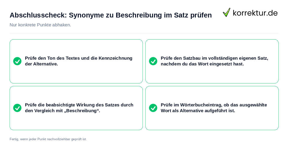 Konkreter Abschlusscheck zu Synonyme zu Beschreibung im Satz prüfen