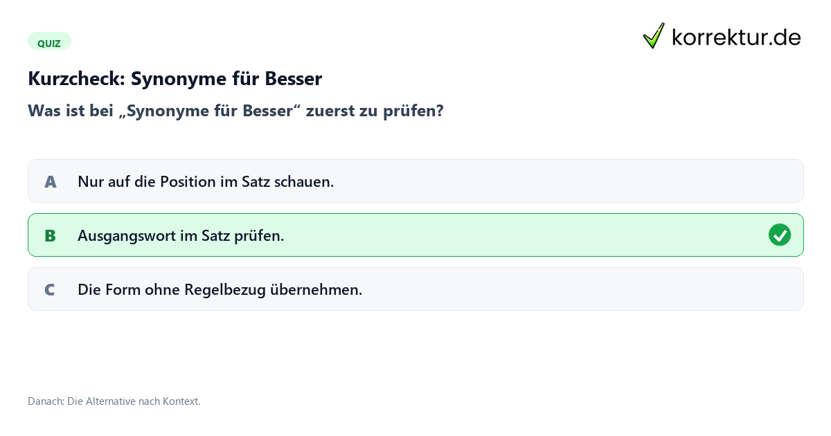 Synonyme für Besser mit einem Kurzquiz zum sinnvollen nächsten Schritt