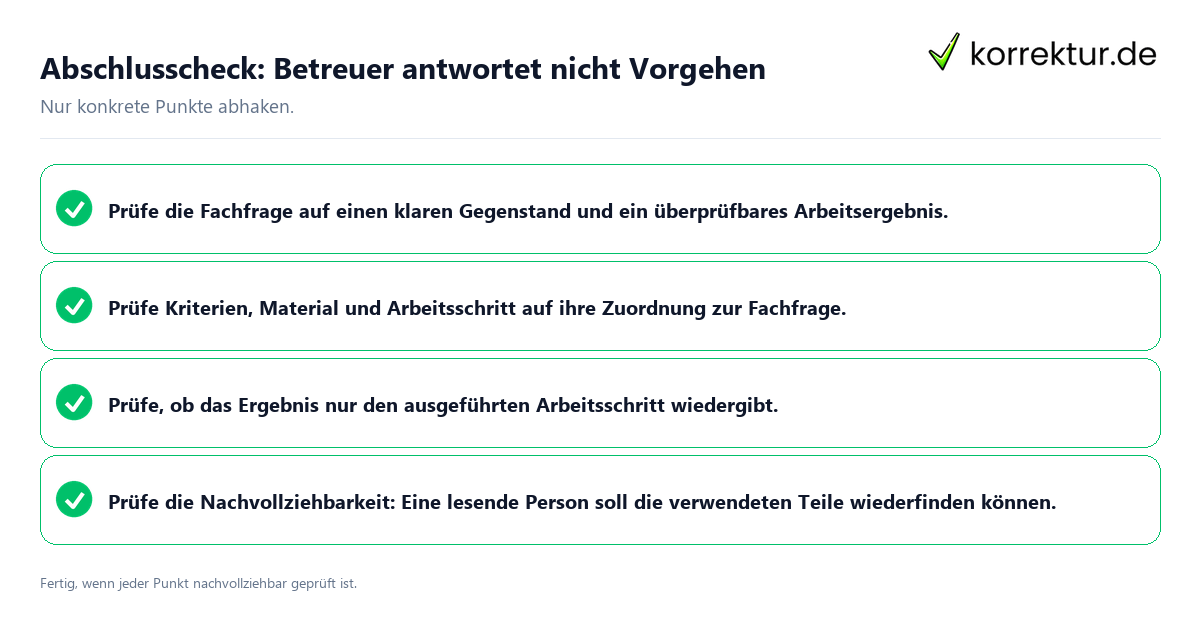 Konkreter Abschlusscheck zu Betreuer antwortet nicht Vorgehen