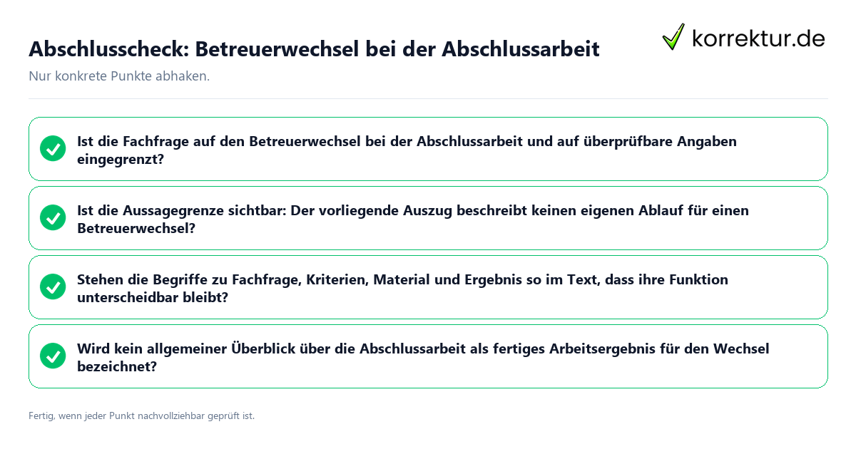 Konkreter Abschlusscheck zu Betreuerwechsel bei der Abschlussarbeit