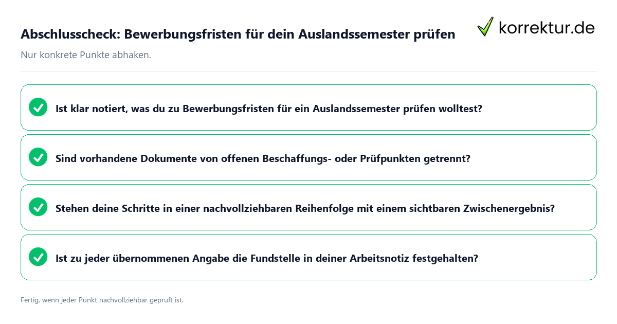 Konkreter Abschlusscheck zu Bewerbungsfristen für dein Auslandssemester prüfen