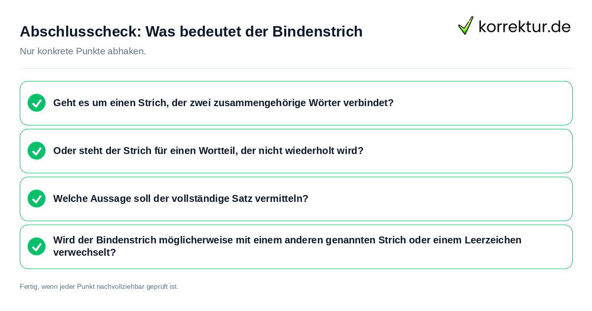 Abschlusscheck: Was bedeutet der Bindenstrich Konkreter Abschlusscheck zu Was bedeutet der Bindenstrich
