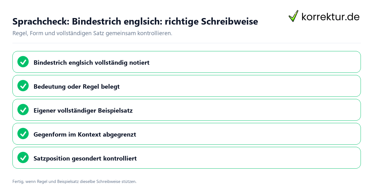 Sprachcheck: Bindestrich englsich: richtige Schreibweise Konkreter Sprachcheck zu Bindestrich englsich: richtige Schreibweise mit Regel und vollständigem Beispielsatz