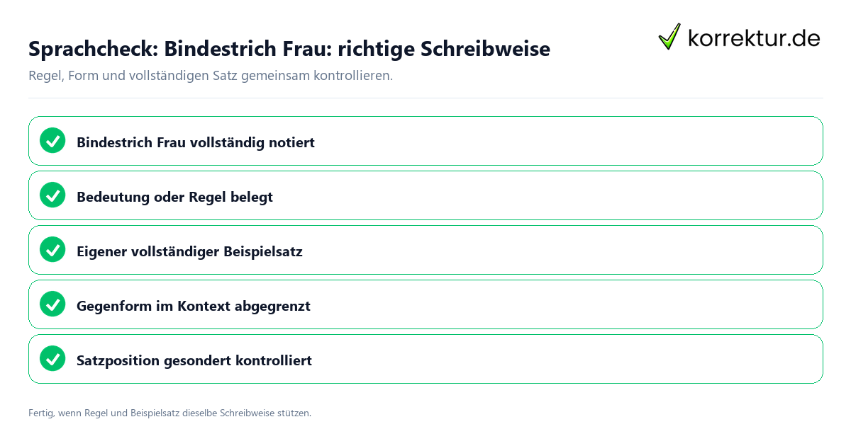 Konkreter Sprachcheck zu Bindestrich Frau: richtige Schreibweise mit Regel und vollständigem Beispielsatz