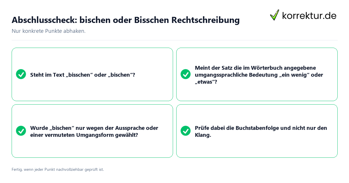 Konkreter Abschlusscheck zu bischen oder Bisschen Rechtschreibung