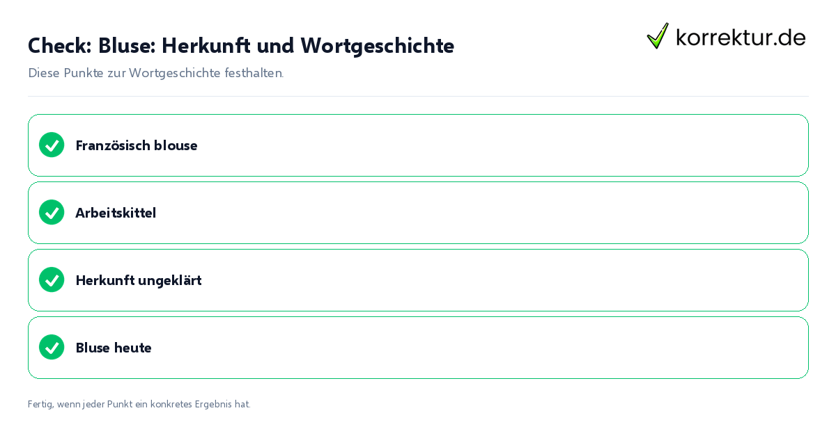 Check: Bluse: Herkunft und Wortgeschichte Bluse: Herkunft und Wortgeschichte: Prüfliste mit vier Punkten